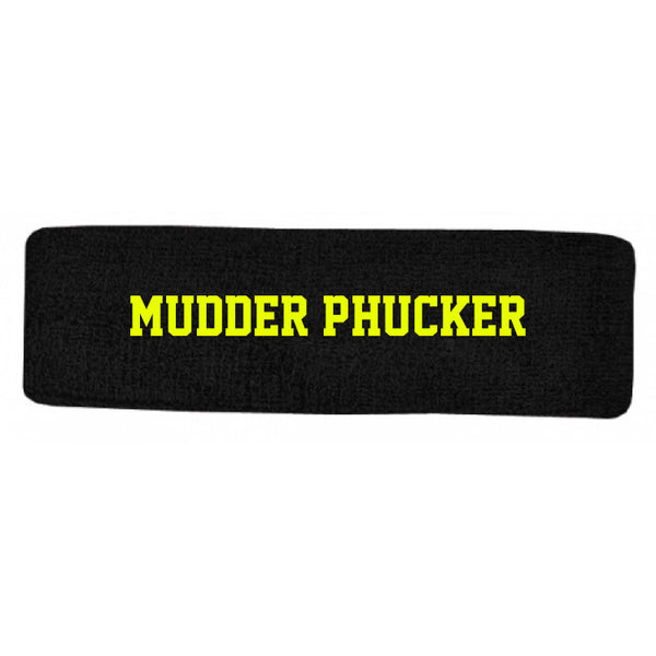 How I met your mudder- Head Band
